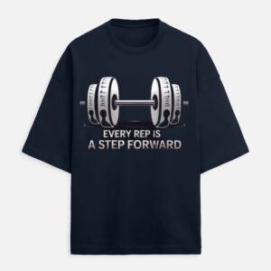 Every Rep is a Step Forward– Oversized Motivational Gym Tee